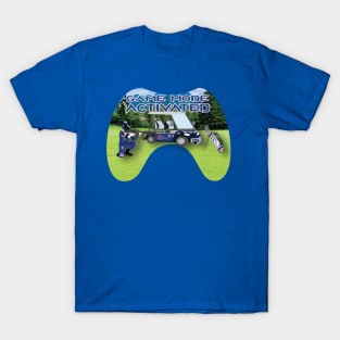 Game Mode Activated blue and silver on Golf Course T-Shirt